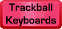 trackball keyboards